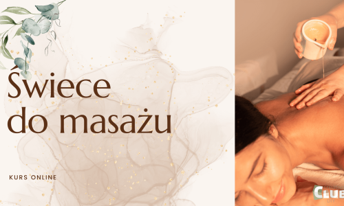 Kurs tworzenia świec do masażu